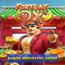 palpite manchester united